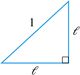 Right angled triangle with hypotenuse of length 1 and the two shorter sides both of length l